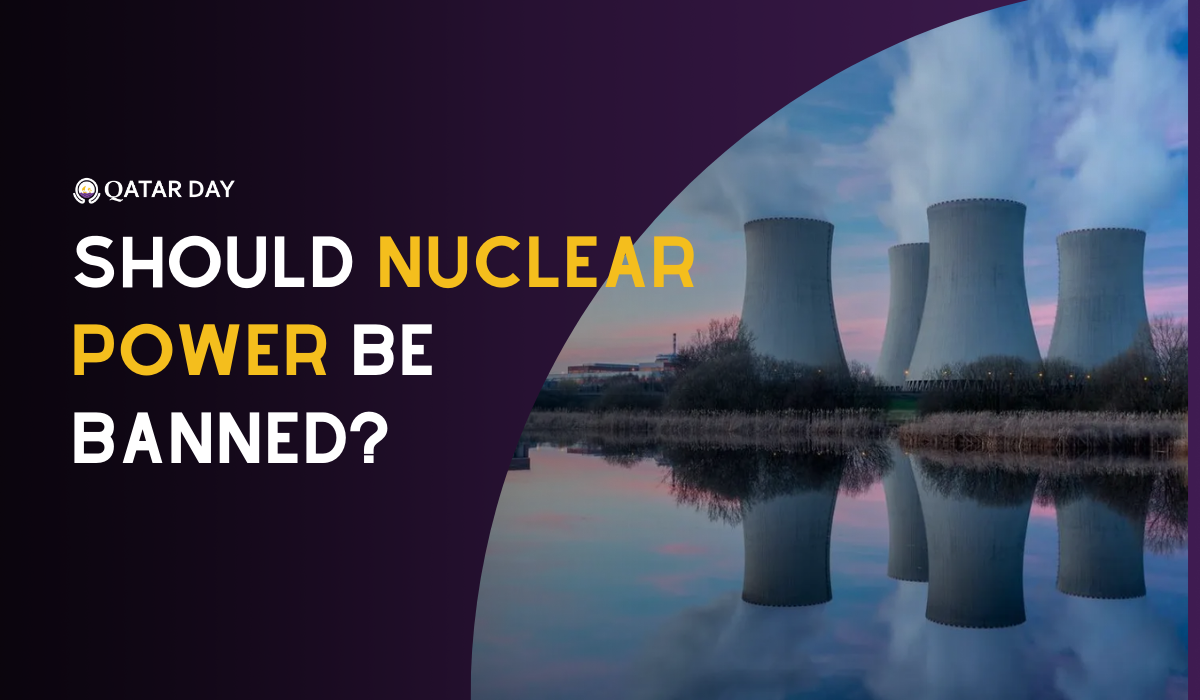 Should Nuclear Power Be Banned